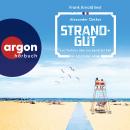 [German] - Strandgut - Luc Verlains überraschendster Fall - Luc Verlain ermittelt, Band 10 (Ungekürzte Lesung) Audiobook