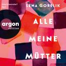 [German] - Alle meine Mütter (Ungekürzte Lesung) Audiobook