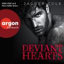[German] - Deviant Hearts - Dark Hearts, Band 1 (Ungekürzte Lesung) German Edition Audiobook