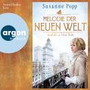[German] - Melodie der neuen Welt - Auftakt in New York (Ungekürzte Lesung) Audiobook
