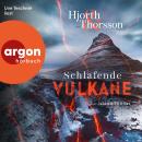 [German] - Schlafende Vulkane - Island-Thriller - Helga & Bjarki, Band 1 (Autorisierte Lesefassung) German Edition Audiobook