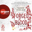 [German] - Forged in Blood - Mein Blut weckt dein Verlangen - Broken Bloodlines, Band 1 (Ungekürzte Lesung) Audiobook