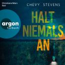 [German] - Halt niemals an - Kanada-Thriller, Band 8 (Ungekürzte Lesung) Audiobook