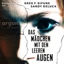 [German] - Das Mädchen mit den leeren Augen (Ungekürzte Lesung) Audiobook
