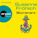 [German] - Blümerant - Ein Andrea Schnidt Roman, Band 14 (Autorisierte Lesefassung) Audiobook