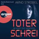 [German] - Im Kopf des Mörders - Toter Schrei - Im Kopf des Mörders, Band 3 (Ungekürzte Lesung) Audiobook