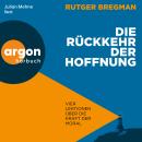Cover of [German] - Die Rückkehr der Hoffnung - Vier Lektionen über die Kraft der Moral (Ungekürzte Lesung)