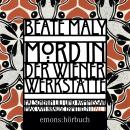 [German] - Mord in der Wiener Werkstätte - Historischer Wien-Krimi - Max von Krause & Lili Feigl erm Audiobook