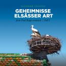 [German] - Geheimnisse Elsässer Art - Jean Paul Rapp ermittelt, Fall 2 (Ungekürzt) Audiobook