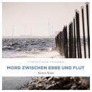 [German] - Mord zwischen Ebbe und Flut - Oda Wagner, Christine Cordes, Band 5 (Ungekürzt) Audiobook