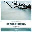 [German] - Grado im Nebel - Commissaria Degrassi, Band 4 (Ungekürzt) Audiobook