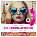 [German] - Acht Schüsse im Schnee - Die Kriminalistinnen, Fall 2 (Ungekürzt) Audiobook