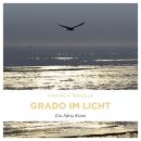 [German] - Grado im Licht - Commissaria Degrassi, Band 1 (Ungekürzt) Audiobook