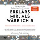 [German] - Erklärs mir, als wäre ich 5 – Rechtsextremismus und Faschismus: Der Nachfolger zum SPIEGEL-Bestseller. Das perfekte Geschenk für Eltern, Lehrer und alle Neugierigen Audiobook