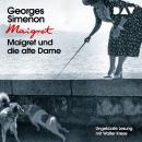 Maigret und die alte Dame (Ungekürzt)