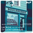 [German] - Lacroix und der Bäcker von Saint-Germain: Sein zweiter Fall Audiobook