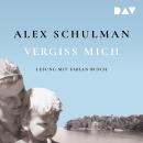 [German] - Vergiss mich (Ungekürzt) Audiobook