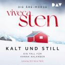 [German] - Kalt und still. Ein Fall für Hanna Ahlander - Die Åre-Morde, Band 1 (Gekürzt) Audiobook