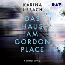 [German] - Das Haus am Gordon Place (Ungekürzt) Audiobook