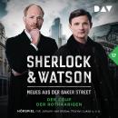 [German] - Sherlock & Watson - Neues aus der Baker Street, Band 17: Sherlock & Watson - Neues aus de Audiobook