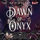 [German] - Dawn of Onyx - Die Edelstein-Saga-Trilogie, Band 1 (Ungekürzt) Audiobook