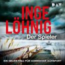 [German] - Der Spieler. Ein neuer Fall für Kommissar Dühnfort - Dühnfort-Krimi, Band 10 (Ungekürzt) Audiobook