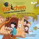 [German] - Eine Bande flitzt los! - Karlchen und die Furchtlose Hand, Teil 1 (Ungekürzt) Audiobook