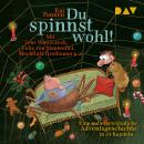 [German] - Du spinnst wohl! Eine außergewöhnliche Adventsgeschichte in 24 Kapiteln (Gekürzt) Audiobook