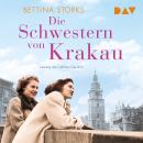 [German] - Die Schwestern von Krakau (Ungekürzt) Audiobook