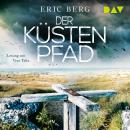 [German] - Der Küstenpfad - Doro Kagel, Band 4 (Ungekürzt) Audiobook