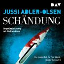 [German] - Schändung. Der zweite Fall für Carl Mørck, Sonderdezernat Q - Carl-Mørck-Reihe, Band 2 (U Audiobook
