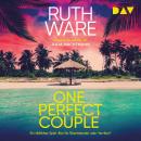 [German] - One Perfect Couple - Ruth Ware (Ungekürzt) Audiobook