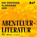 [German] - Die großen Klassiker der Abenteuerliteratur - Moby Dick / Robinson Crusoe / Gullivers Rei Audiobook