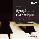 [German] - Symphonie Pathétique. Ein Tschaikowsky-Roman (Gekürzt) Audiobook