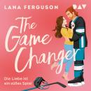 [German] - The Game Changer - Die Liebe ist ein süßes Spiel (Ungekürzt) Audiobook