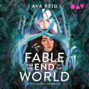 [German] - Fable for the End of the World - Tränen aus Blut und Hoffnung (Ungekürzt) German Edition Audiobook