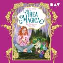 [German] - Der Schatz von Palau Chai - Thea Magica, Band 2 (Ungekürzt) Audiobook