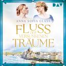 [German] - Fluss der versunkenen Träume (Ungekürzt) Audiobook