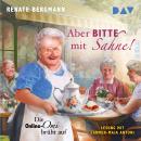[German] - Aber bitte mit Sahne! Die Online-Omi brüht auf - Die Online-Omi, Band 22 (Gekürzt) Audiobook