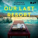 [German] - Our Last Resort - Teilst du dein Zimmer mit einem Mörder? (Ungekürzt) German Edition Audiobook
