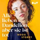 [German] - Alle lieben Dandelion, aber sie ist tot (Ungekürzt) Audiobook
