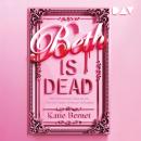 [German] - Beth is Dead (Ungekürzt) German Edition Audiobook
