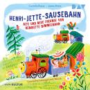 [German] - Henri-Jette-Sausebahn - Alte und neue Freunde von Henriette Bimmelbahn (Ungekürzt) Audiobook