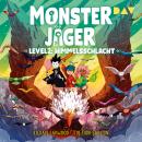 [German] - Monsterjäger - Level 2: Die Himmelsschlacht (Ungekürzt) Audiobook