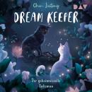 [German] - Der geheimnisvolle Talisman - Dream Keeper, Band 3 (Ungekürzt) Audiobook