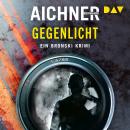 [German] - Gegenlicht - Ein Bronski Krimi, Band 2 (Ungekürzt) Audiobook