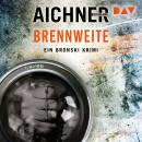 [German] - Brennweite - Ein Bronski Krimi, Band 3 (Ungekürzt) Audiobook