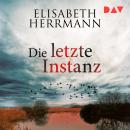 [German] - Die letzte Instanz - Joachim Vernau, Band 3 (Gekürzt) Audiobook