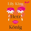 [German] - Herz König (Ungekürzt) Audiobook