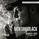 MontanaBlack: Vom Junkie zum YouTuber Audiobook